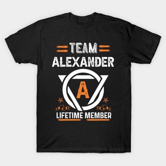 Team alexander Lifetime Member, Family Name, Surname, Middle name T-Shirt by Smeis